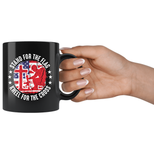 Stand For The Flag Kneel For The Cross - Coffee Mug