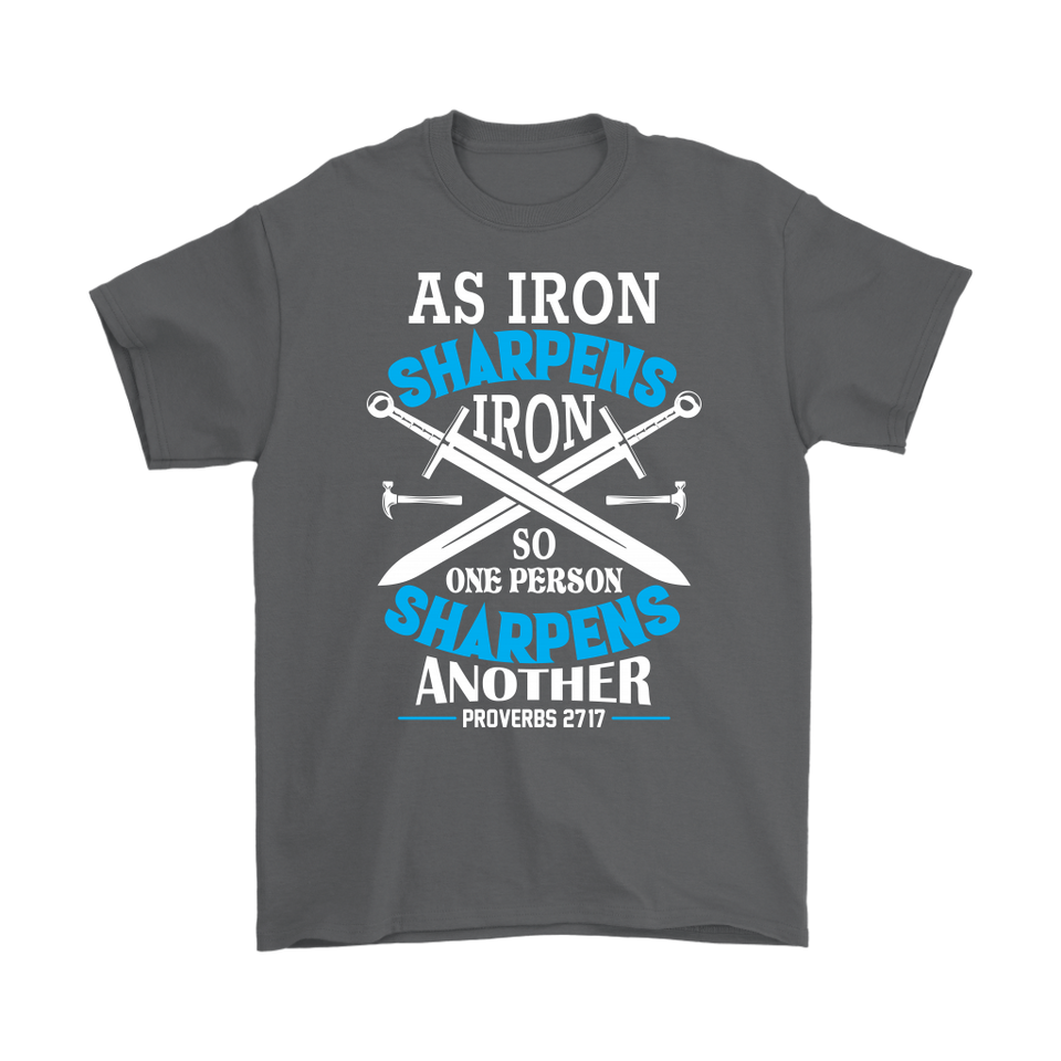 Iron Sharpens Iron T-Shirt