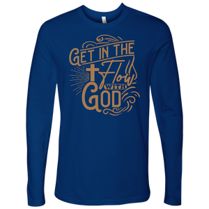 Get In The Flow With God - Mens Next Level Long Sleeve