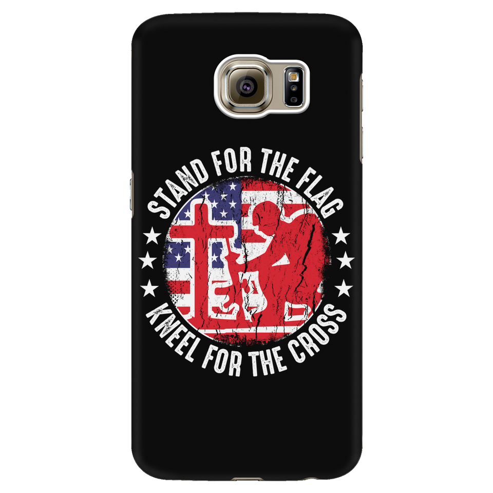 Stand For The Flag Kneel For The Cross - Phone Case
