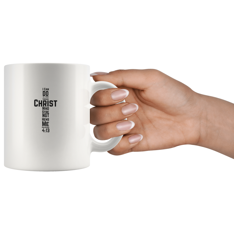 I Can Do All Things - Coffee Mug